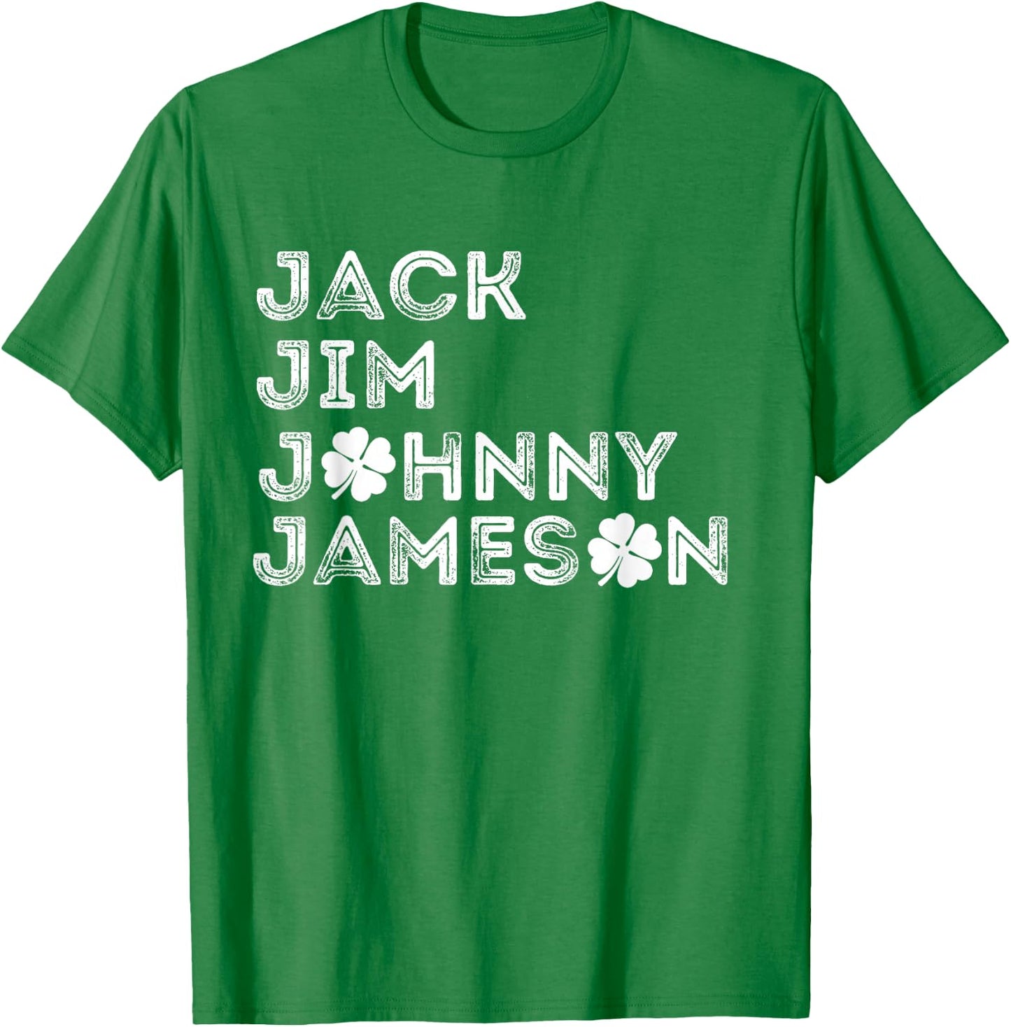 Jack Jim Johnny & Jameson St. Patrick's Day T-Shirt - T-Shirt | Irish Green