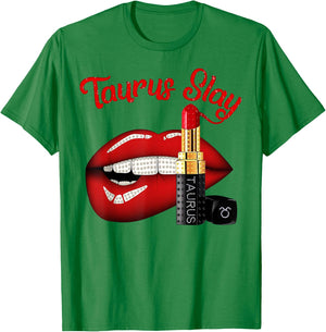 Taurus Slay Sexy Lips Zodiac April May Birthday T-Shirt - T-Shirt | Irish Green