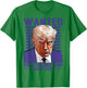 Trump Wanted For A Second Term Donald Trump 2024 President T-Shirt - T-Shirt | Irish Green