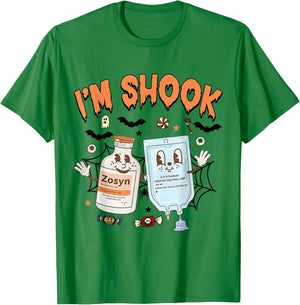 Funny Zosyn I'm In Shook Halloween Spooky ICU ER Nurses Week T-Shirt - T-Shirt | Irish Green