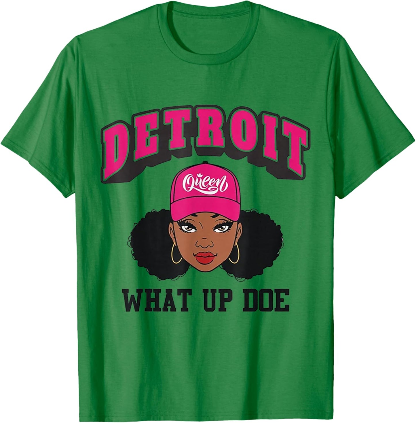 Black Girl Detroit 313 What Up Doe T-Shirt - T-Shirt | Irish Green