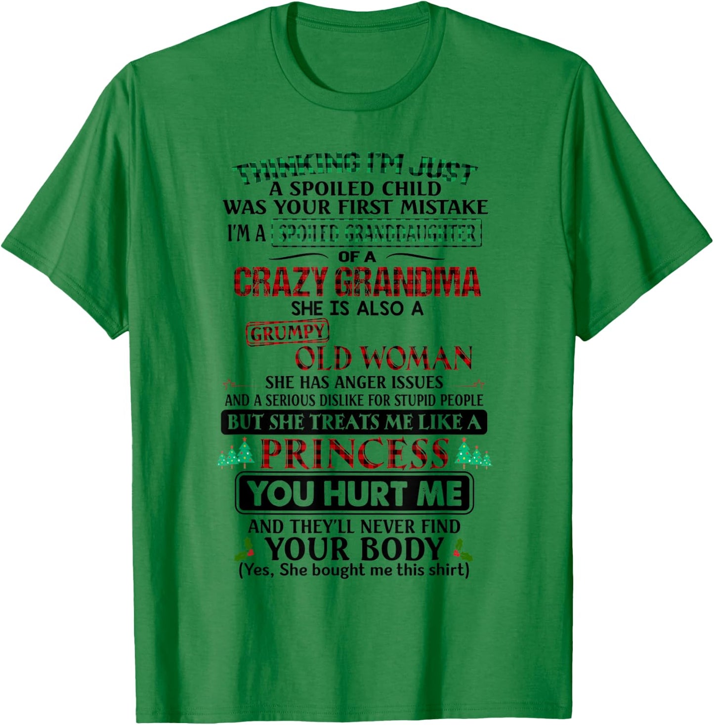 Thinking I'm just a spoiled child was your first mistake T-Shirt - T-Shirt | Irish Green