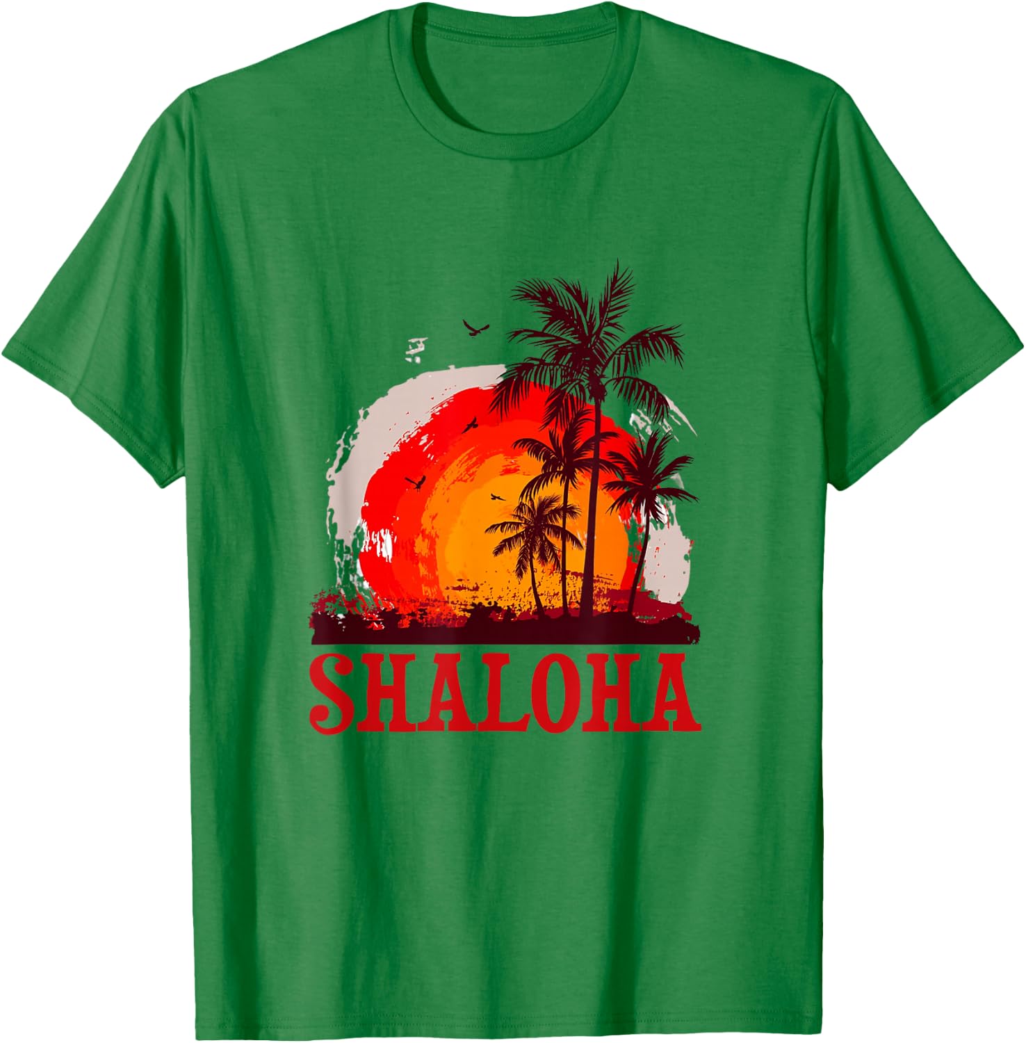Shaloha Aloha Hawaii Jewish Hawaiian Kosher Travel T-Shirt - T-Shirt | Irish Green