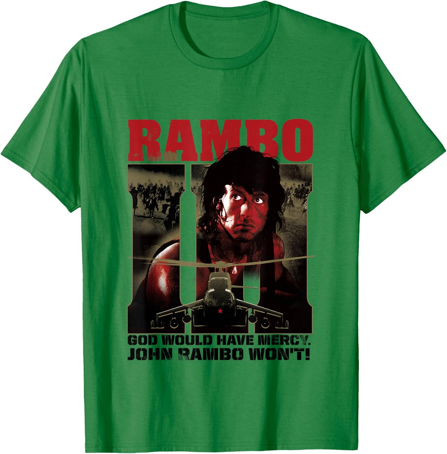 Rambo III God Would Have Mercy John Rambo Won't T-Shirt - T-Shirt | Irish Green