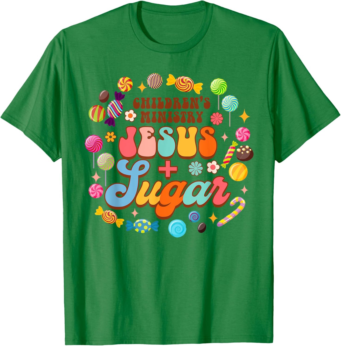 Children's Ministry Funny Children's Ministry Jesus & Sugar T-Shirt - T-Shirt | Irish Green
