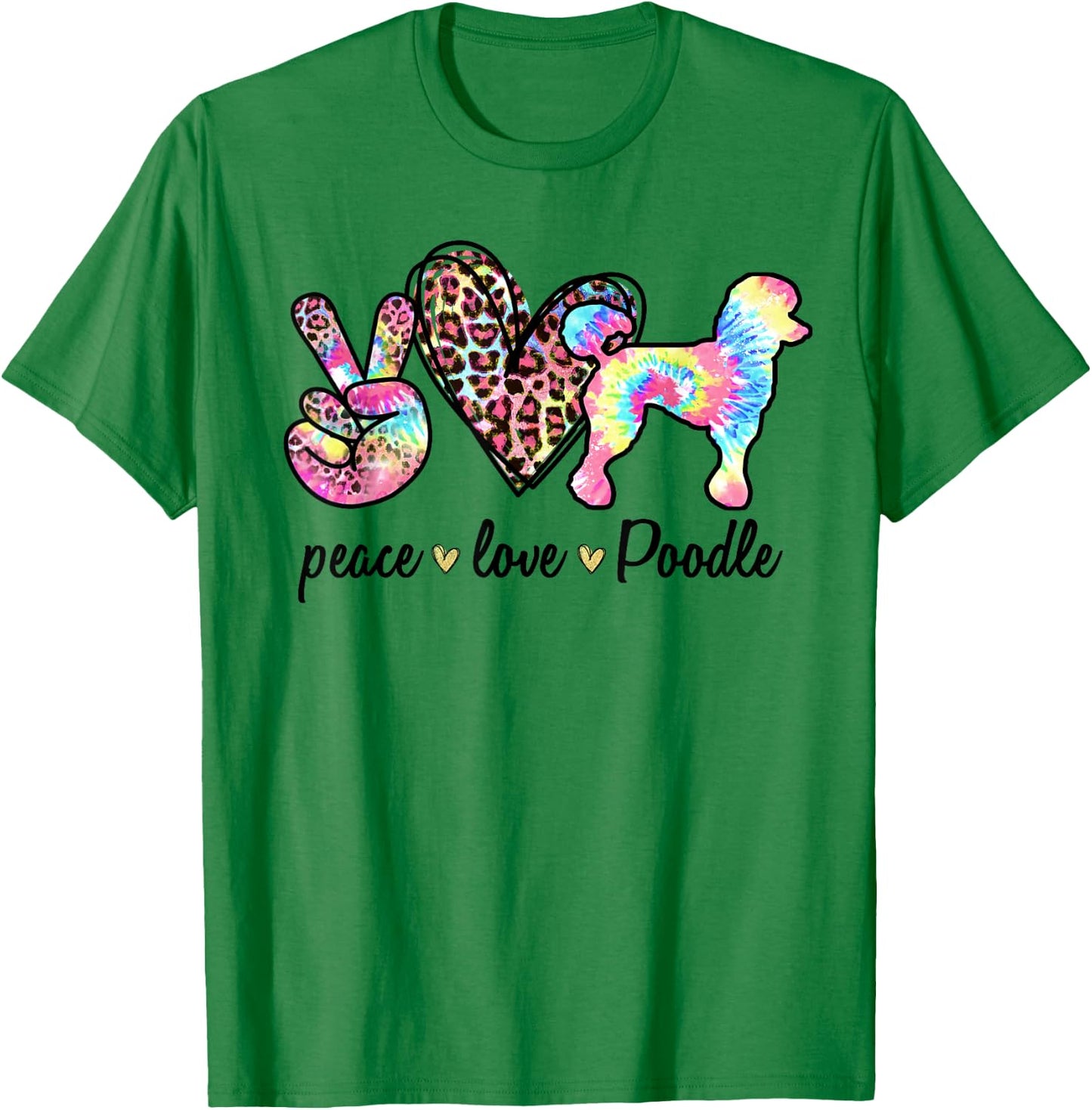 Cute Peace Love Poodle Tie-dye Women Dog Lover Mothers Day T-Shirt - T-Shirt | Irish Green