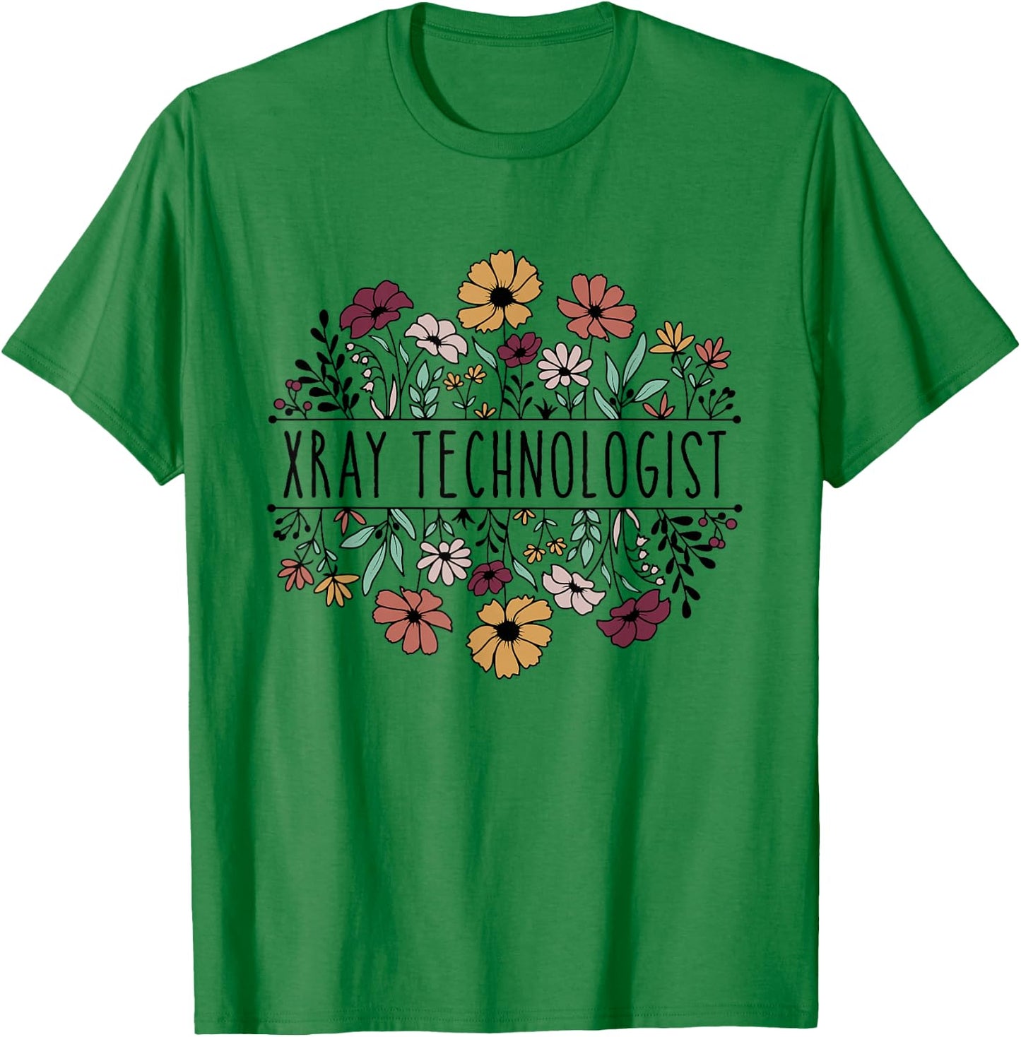 Xray Technologist Xray Tech Radiologic Technologist T-Shirt - T-Shirt | Irish Green