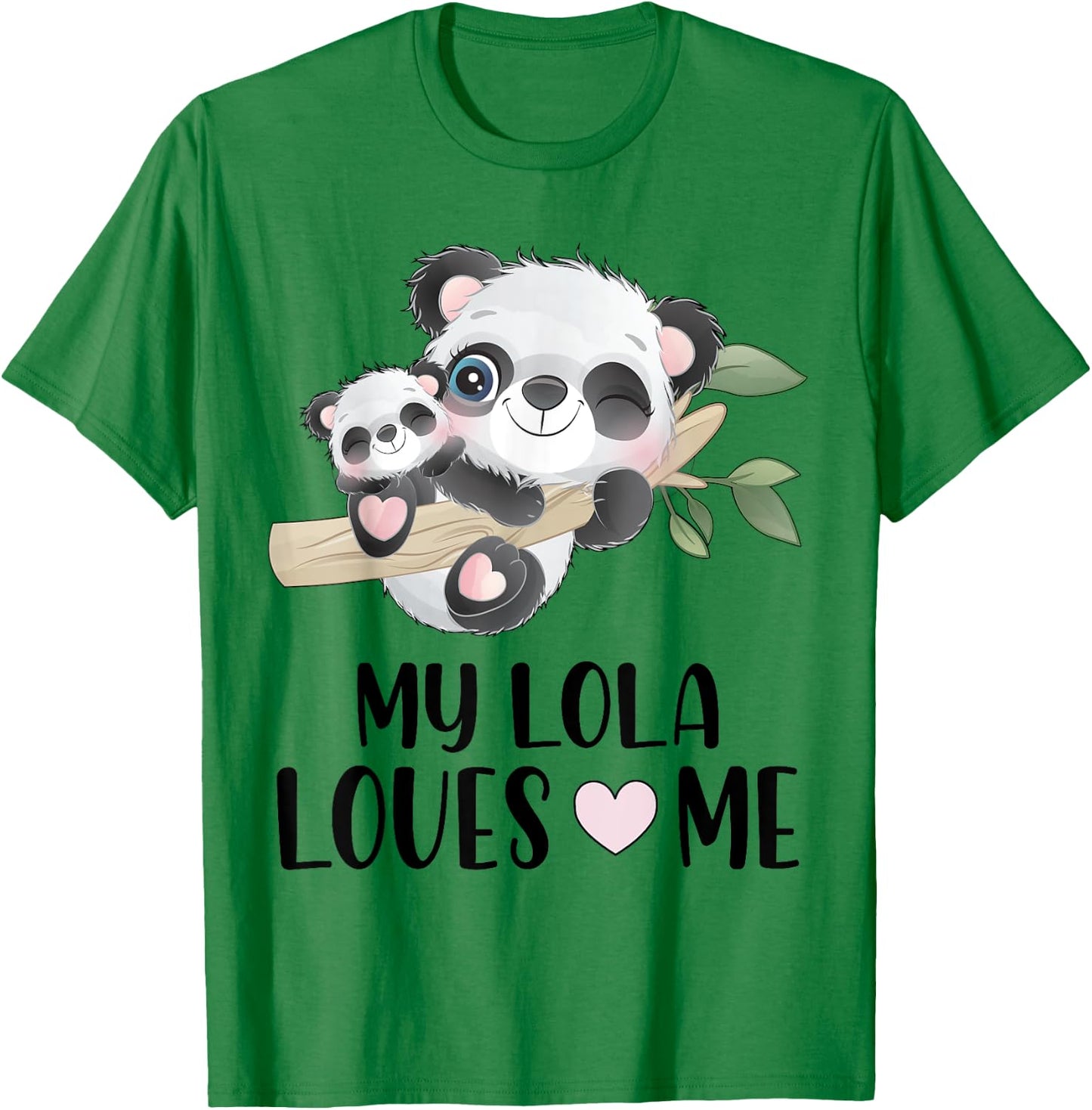 Cute Panda My Lola Loves Me Granddaughter Grandson Gift T-Shirt - T-Shirt | Irish Green