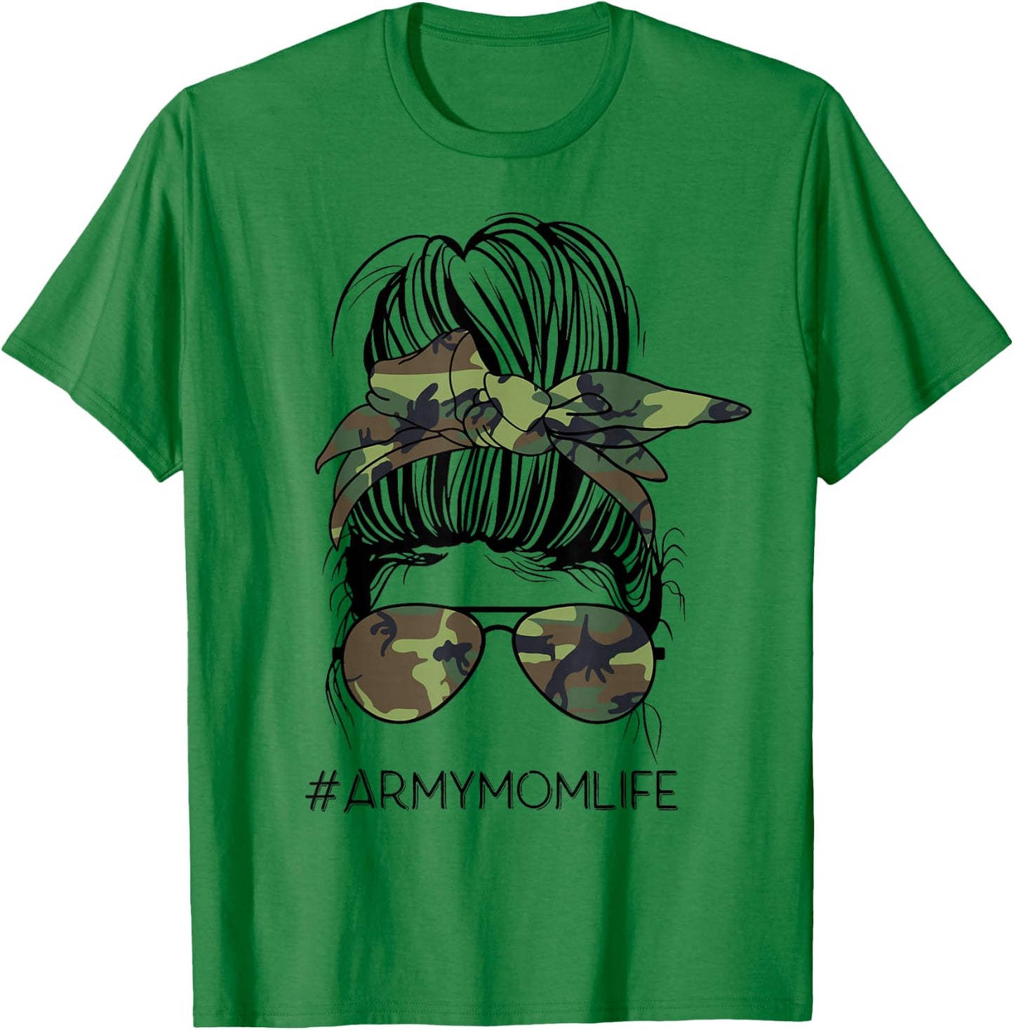 Army Mom Life Messy Bun Camo Print Sunglasses Mothers Day T-Shirt - T-Shirt | Irish Green