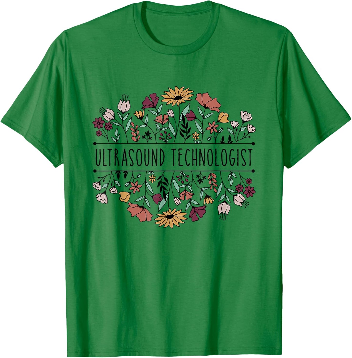 Ultrasound Technologist Sonography Ultrasound Tech T-Shirt - T-Shirt | Irish Green