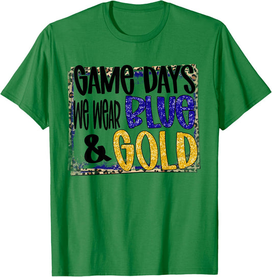 On Gameday Football We Wear Blue And Gold School Spirit T-Shirt - T-Shirt | Irish Green