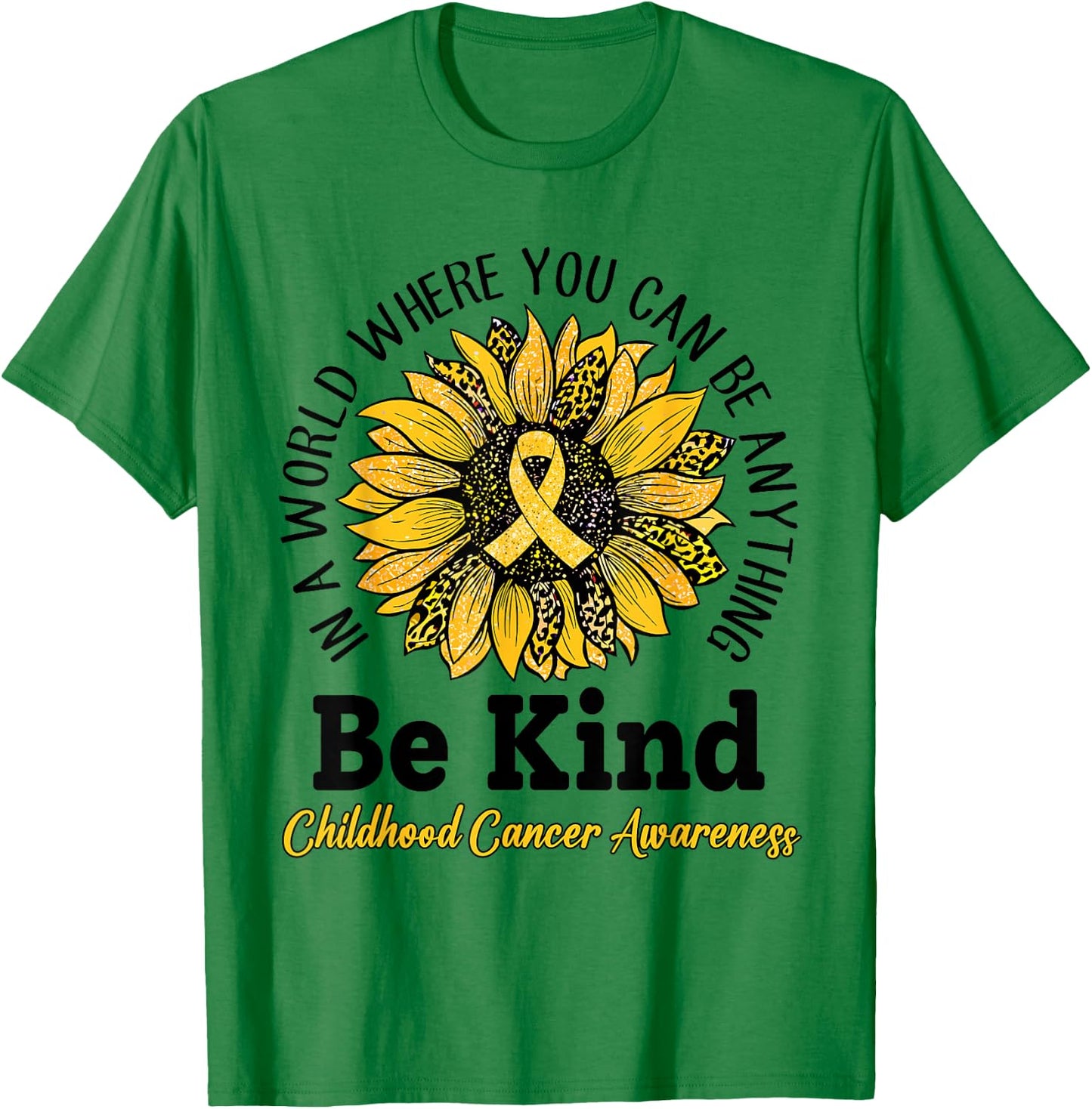 Be Kind Gold Ribbon Sunflower Childhood Cancer Awareness T-Shirt - T-Shirt | Irish Green