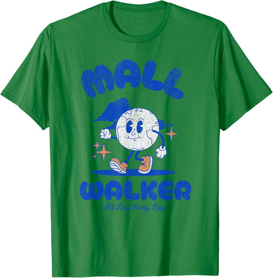 Mall Walker Workout Walking Funny Style T-Shirt - T-Shirt | Irish Green