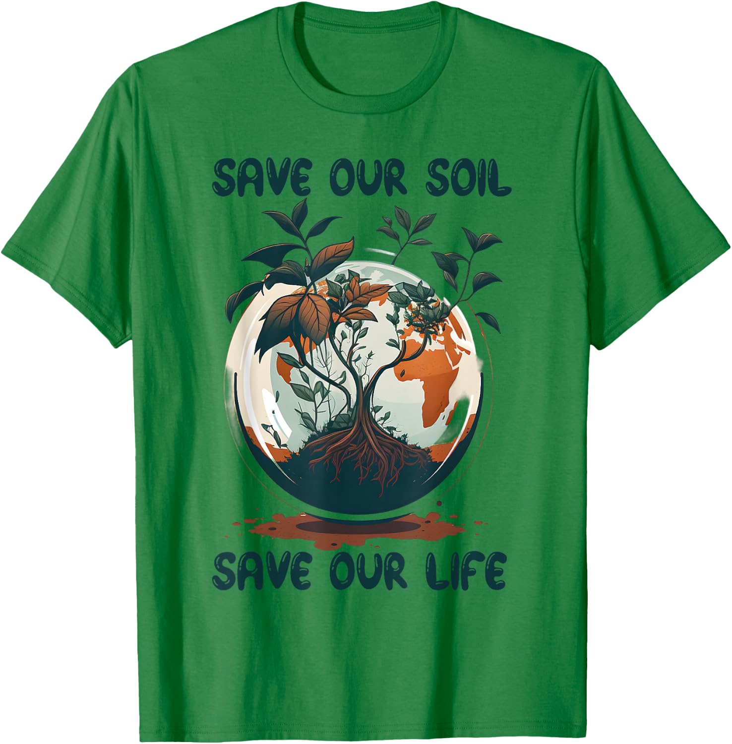 Save Our Soil Save Our Life Earth Day Men Women Kids T-Shirt - T-Shirt | Irish Green