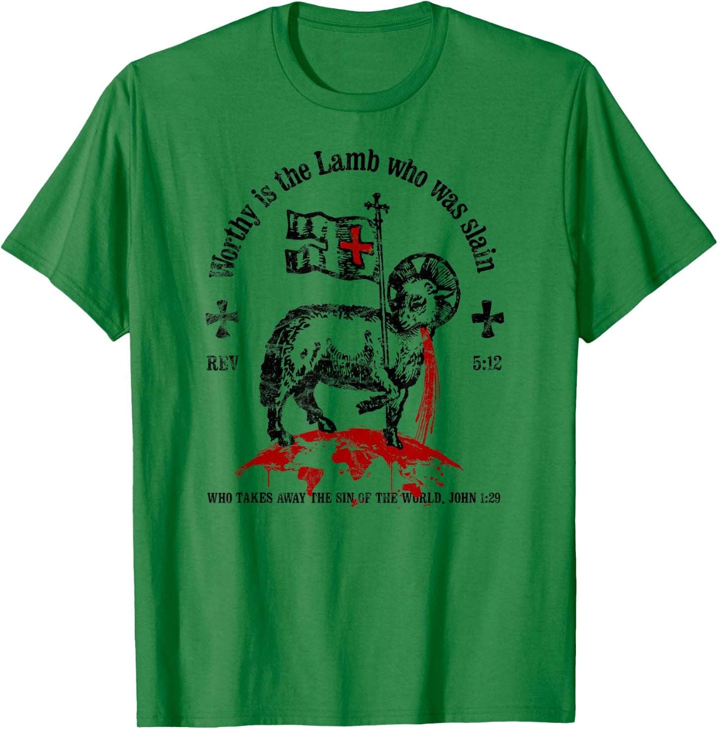 Worthy is the Lamb that was Slain Revelation 5:12 T-Shirt - T-Shirt | Irish Green