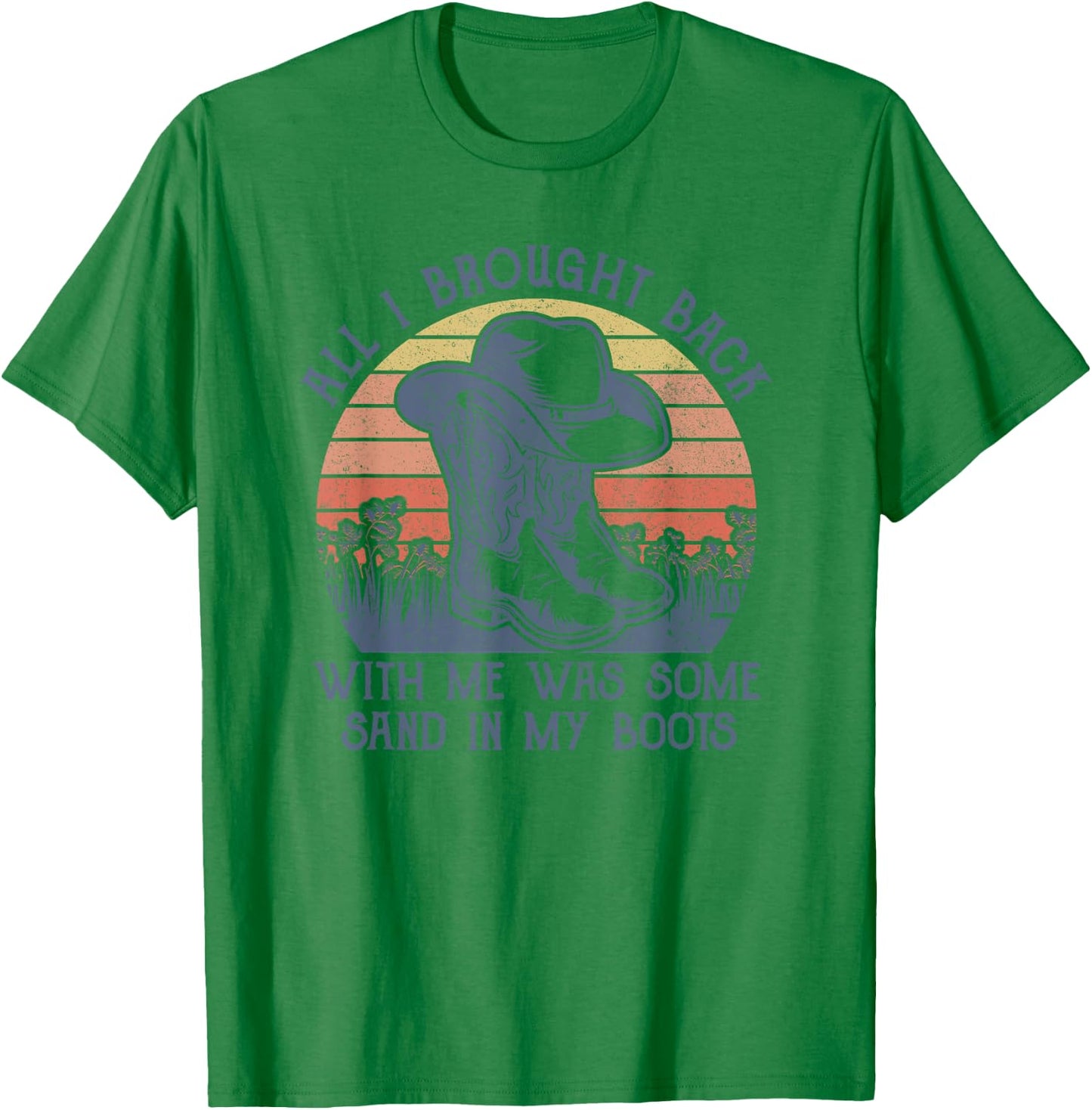 Sand In My Boots Cowboy Hat Western Life Country Music T-Shirt - T-Shirt | Irish Green
