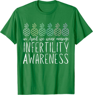 In April We Wear Orange Infertility Awareness Week 2024 IVF T-Shirt - T-Shirt | Irish Green