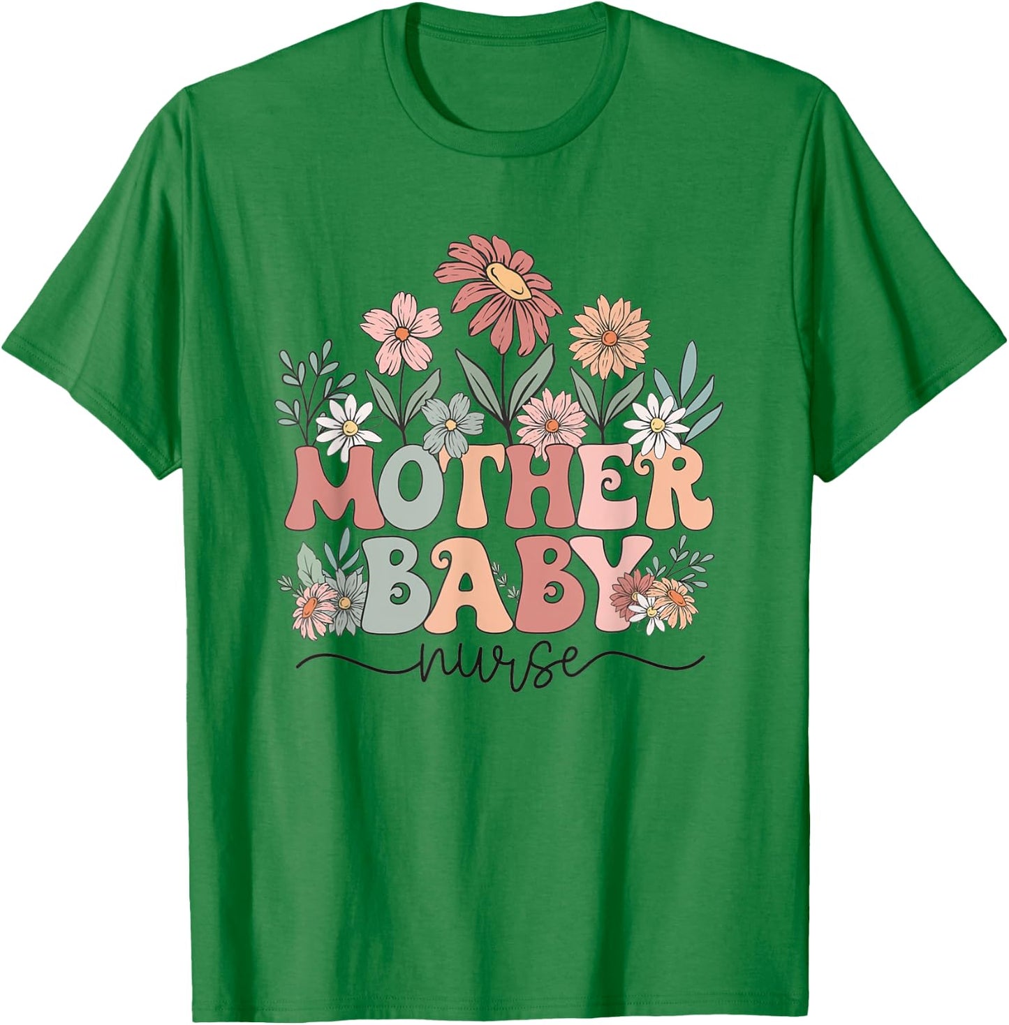 Wildflower Mother Baby Nurse Mother Baby Crew T-Shirt - T-Shirt | Irish Green
