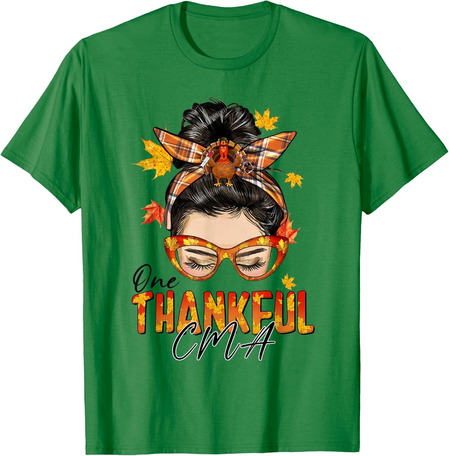 One Thankful CMA Turkey Messy Bun Fall Thanksgiving T-Shirt - T-Shirt | Irish Green