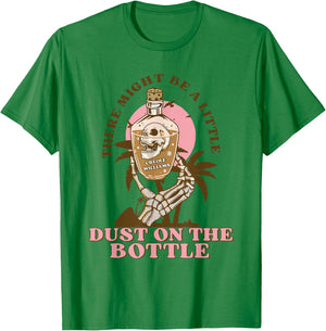 Dust On The Bottle Funny Vintage Summer Halloween Vibes Women T-Shirt - T-Shirt | Irish Green