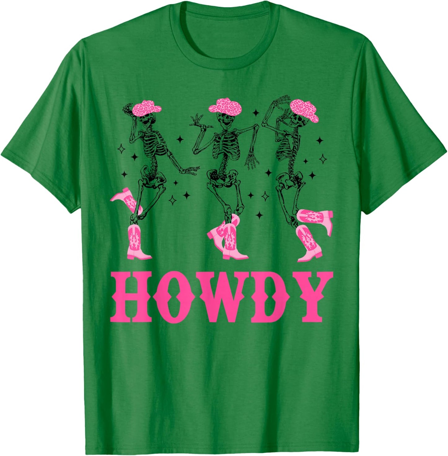 Howdy Skeleton Dancing Western Cowgirl Halloween Party T-Shirt - T-Shirt | Irish Green