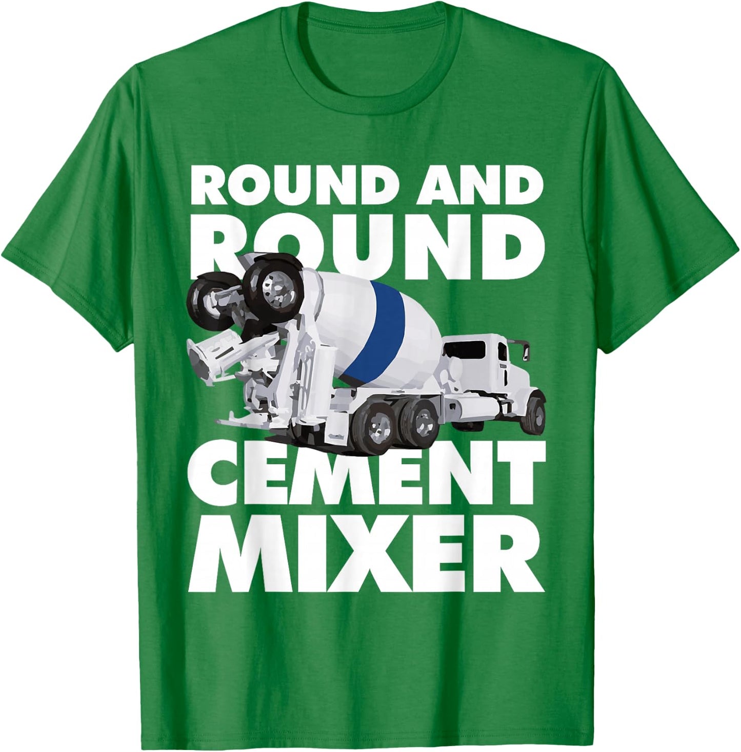 Cement Mixer T-Shirt - T-Shirt | Irish Green