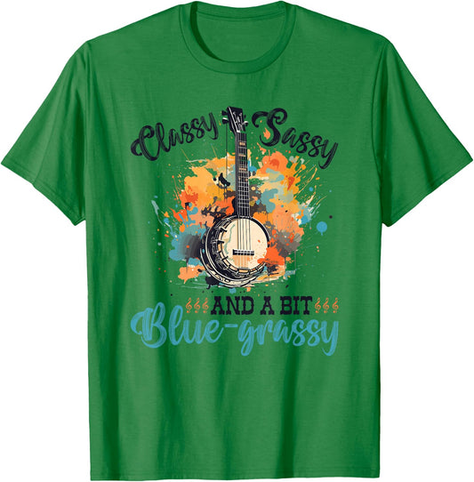 Bluegrass Banjo, Classy Sassy, Women Bluegrass Music T-Shirt - T-Shirt | Irish Green