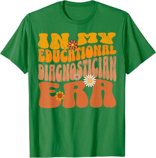 Vintage In My Educational Diagnostician Era Psychologist T-Shirt - T-Shirt | Irish Green