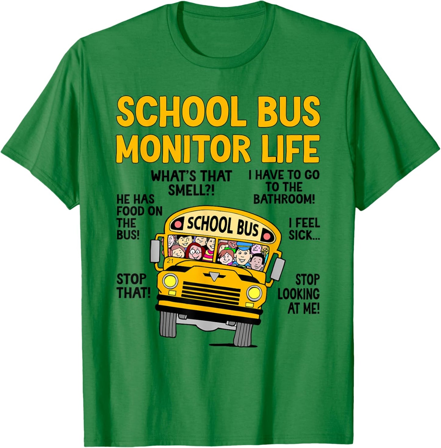 Funny School Bus Monitor Life Bus Monitor T-Shirt - T-Shirt | Irish Green