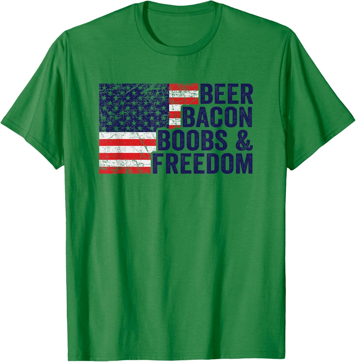 BEER BACON BOOBS & FREEDOM - Funny USA Flag BBQ Drinking T-Shirt - T-Shirt | Irish Green