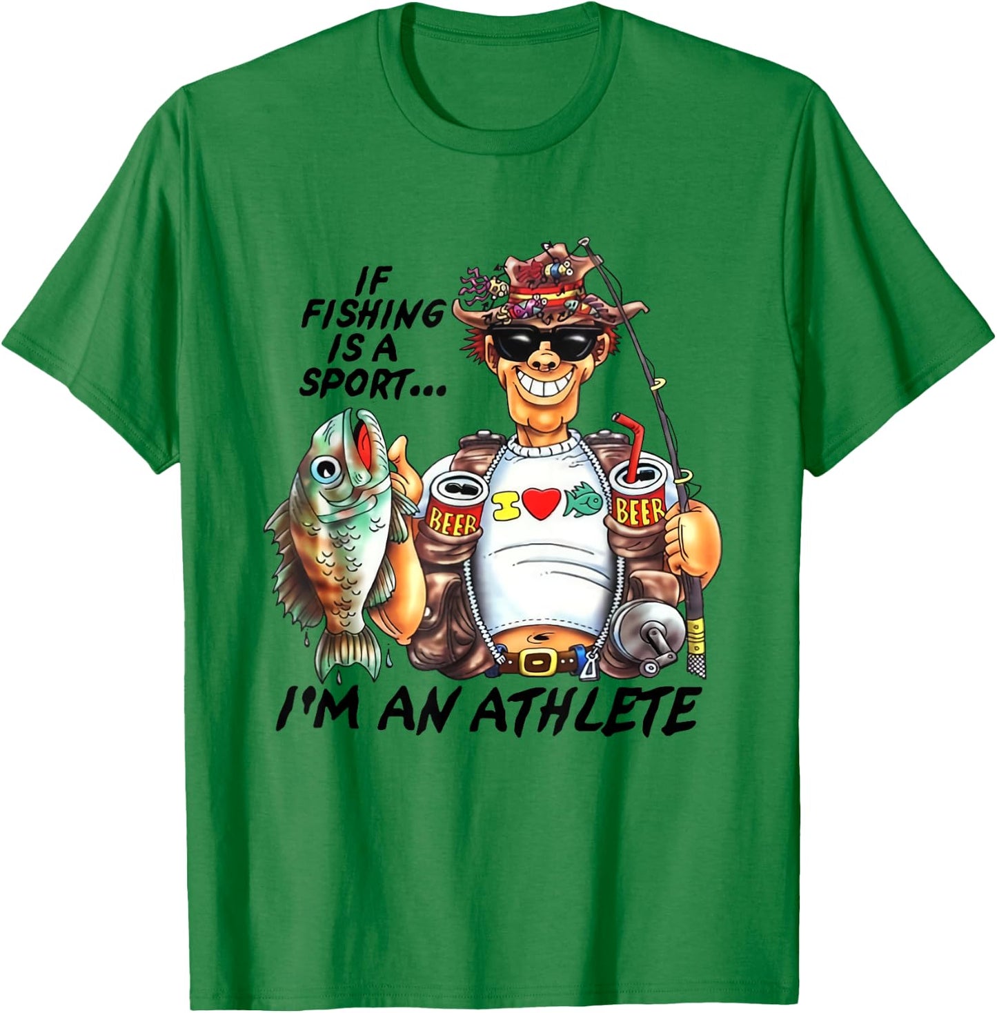 If Fishing Is A Sport I'm An Athlete Funny Fishing Lovers T-Shirt - T-Shirt | Irish Green