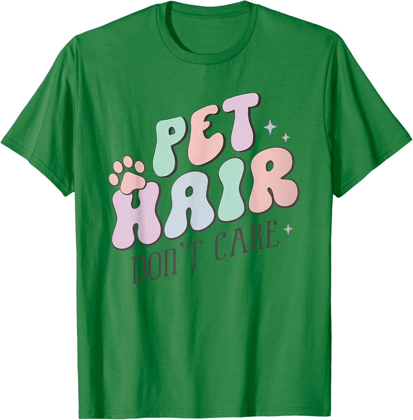 Retro Vet Tech Pet Hair Don't Care Veterinary Medicine T-Shirt - T-Shirt | Irish Green