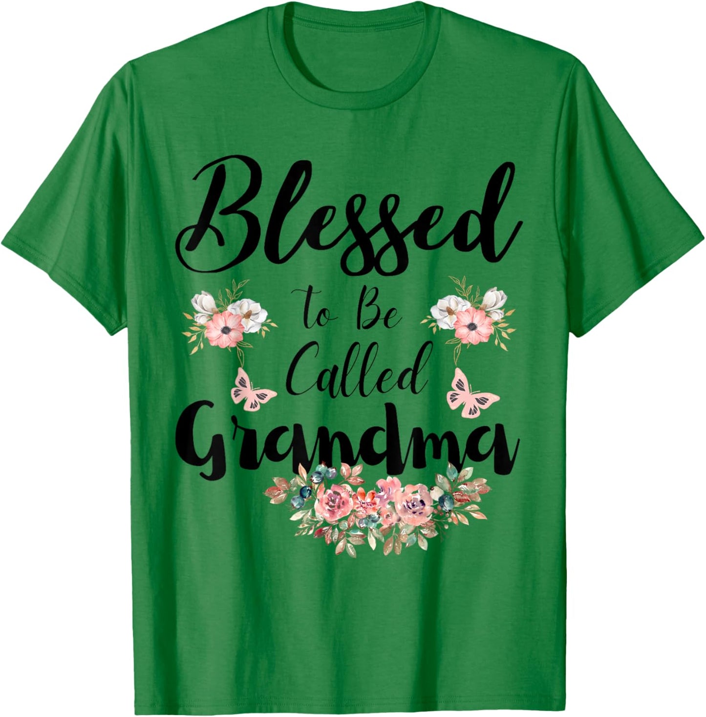 Blessed To Be Called Grandma Women Floral Cute Mothers Day T-Shirt - T-Shirt | Irish Green