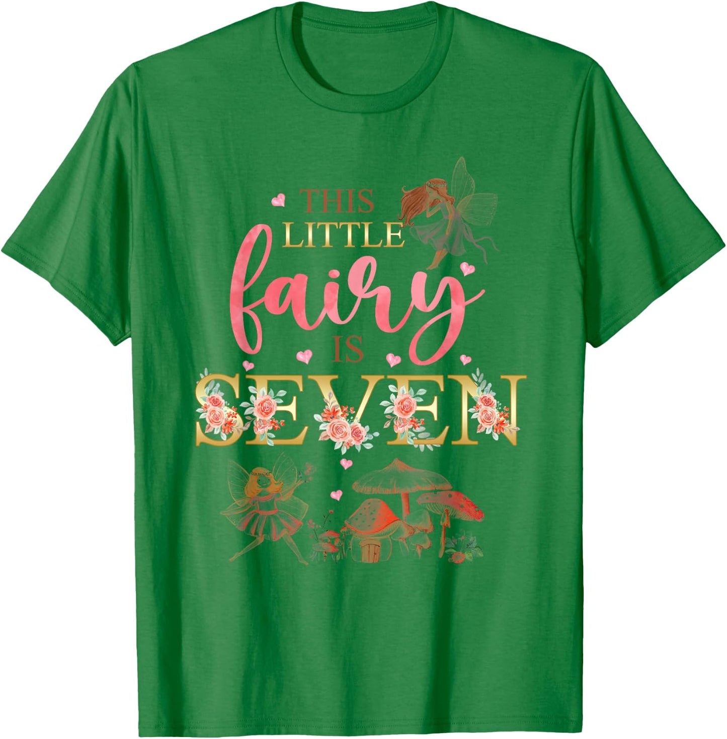 Wildflower Garden Fairy Floral 7th Birthday Shirt Girl T-Shirt - T-Shirt | Irish Green