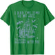 I Had The Time of My Life Fighting Dragons with You Mythical T-Shirt - T-Shirt | Irish Green