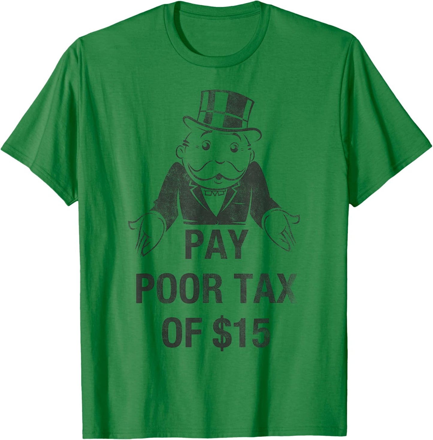 Monopoly Mr. Monopoly Pay Poor Tax Of $15 Funny Vintage T-Shirt - T-Shirt | Irish Green