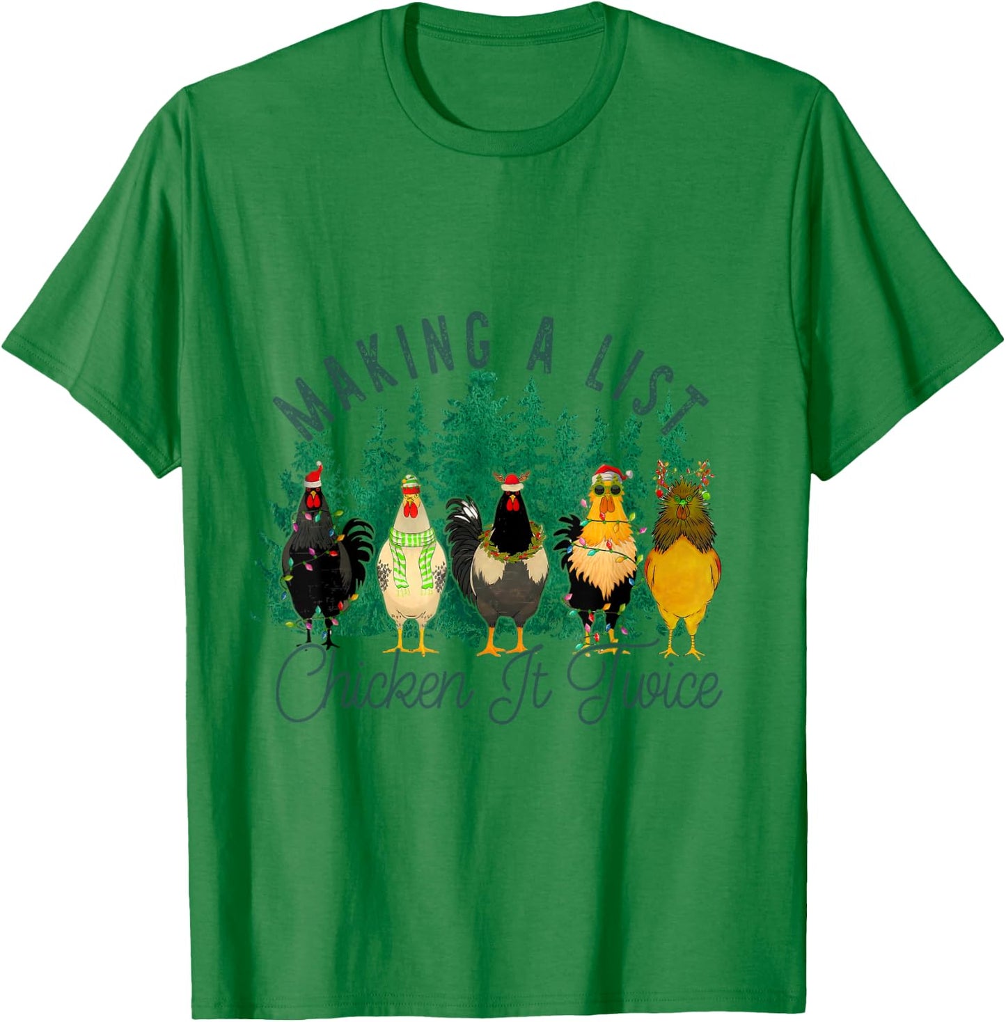 Making A List And Chicken It Twice, Christmas Farm Chicken T-Shirt - T-Shirt | Irish Green