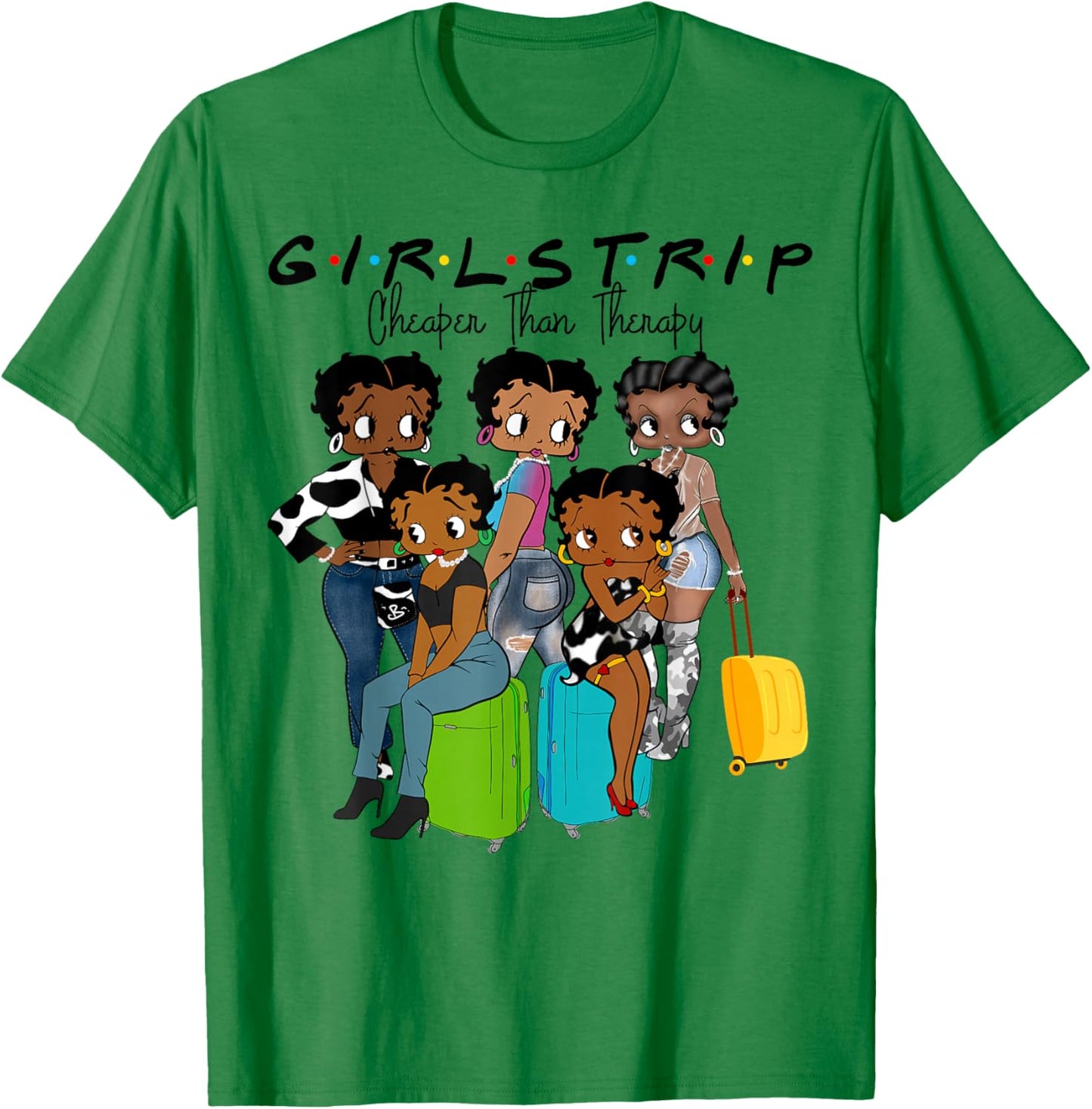 Girls Weekend Cheaper Than A Therapy Matching Girl Trip T-Shirt - T-Shirt | Irish Green