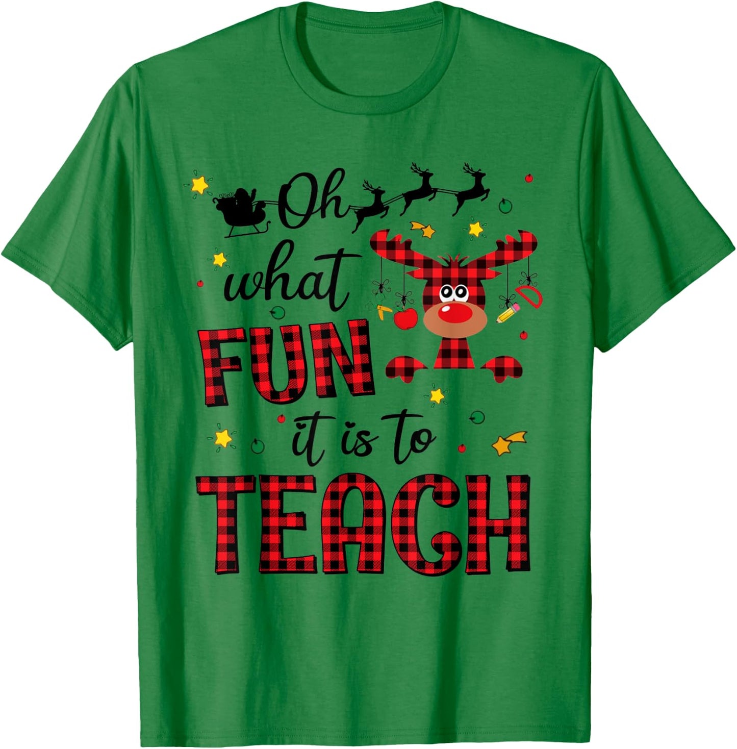 Teachers Oh What Fun It Is To Teach Cute Red Plaid Reindeer T-Shirt - T-Shirt | Irish Green