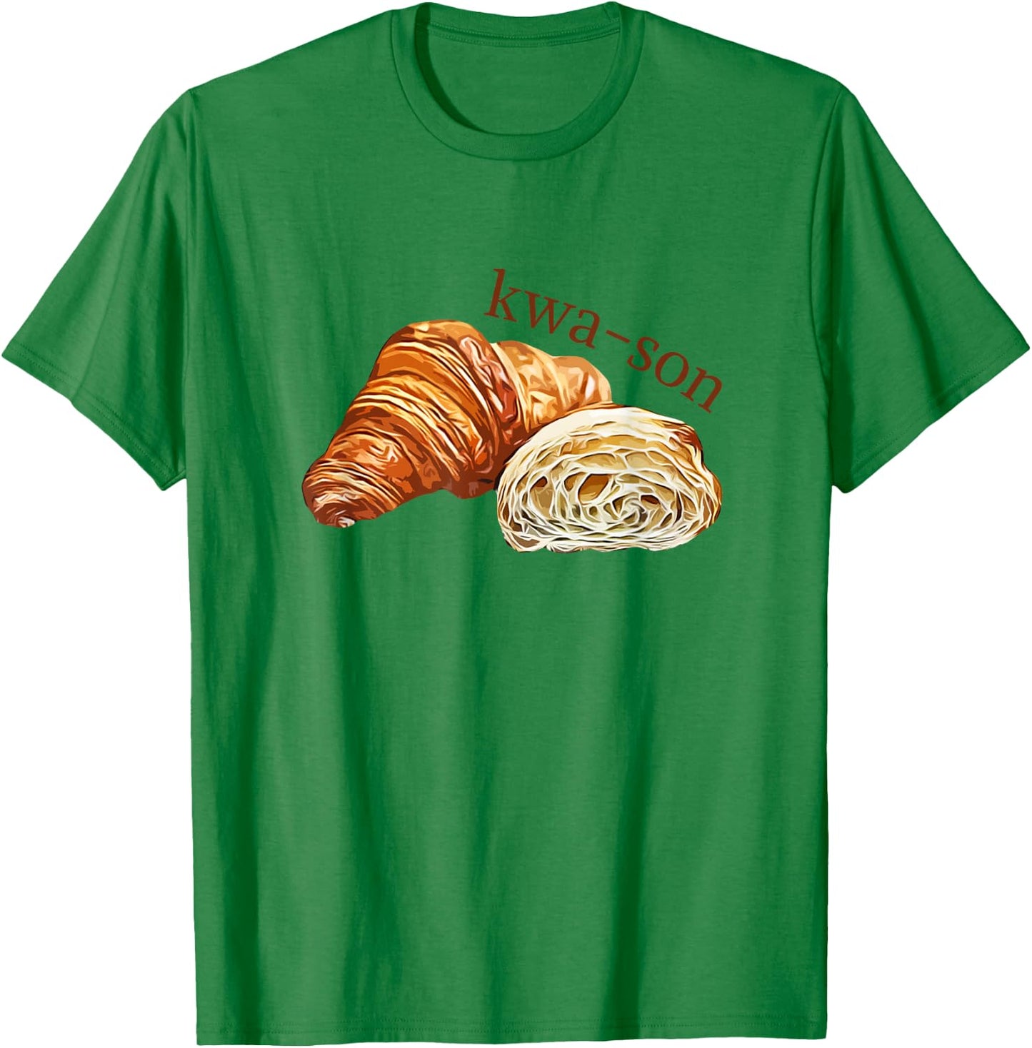French Accents Apparel -Adults, -Kids Croissant Lover Kwa-Son Cute Funny Cotton Polyester Short Sleeve T-Shirt - T-Shirt | Irish Green