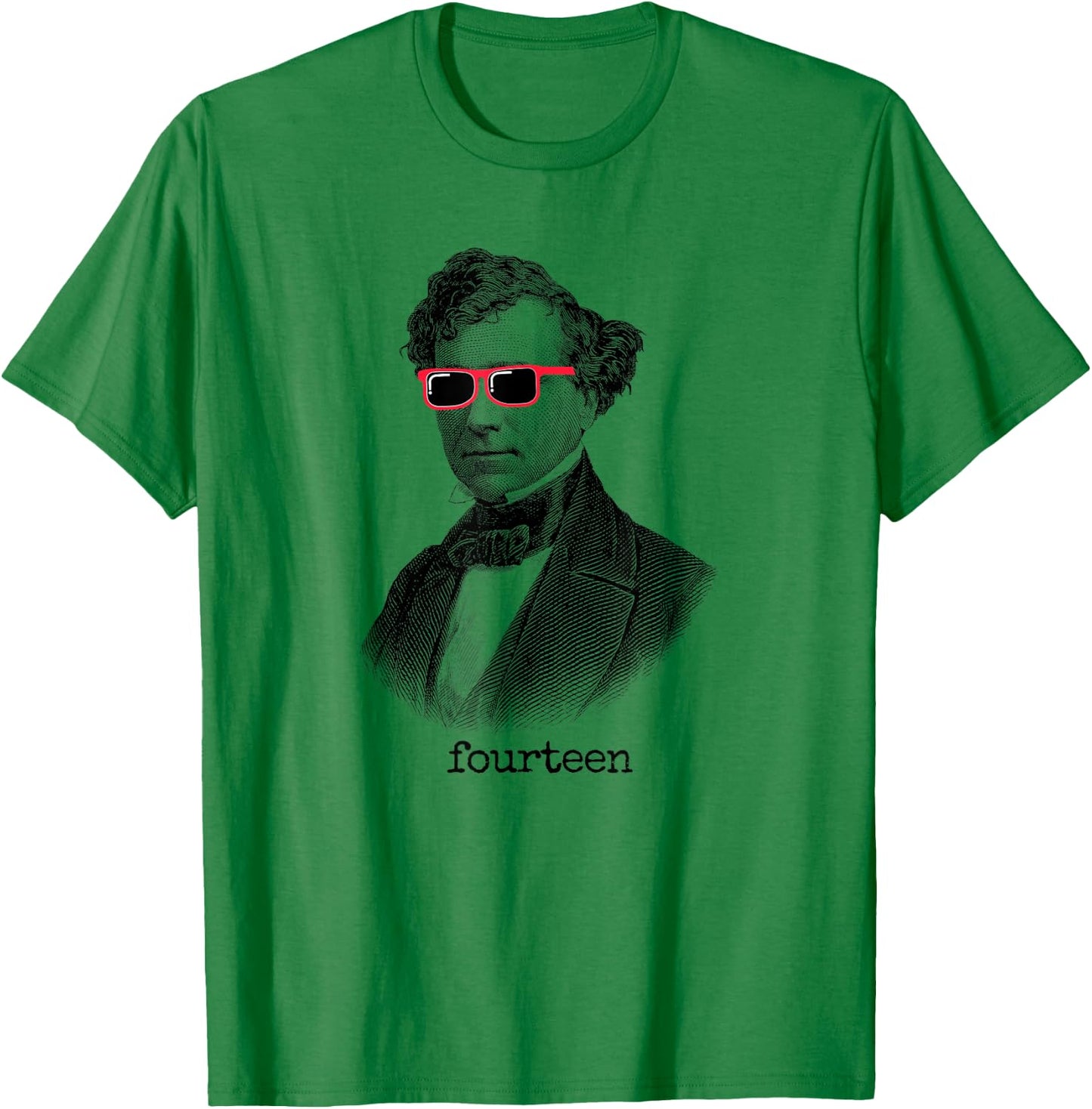 Franklin Pierce 14th President USA T-Shirt - T-Shirt | Irish Green