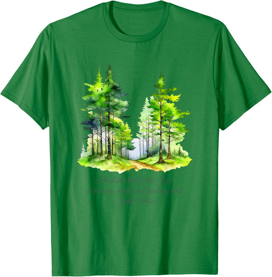 John Muir quote And Into The Forest I go nature lover T-Shirt - T-Shirt | Irish Green