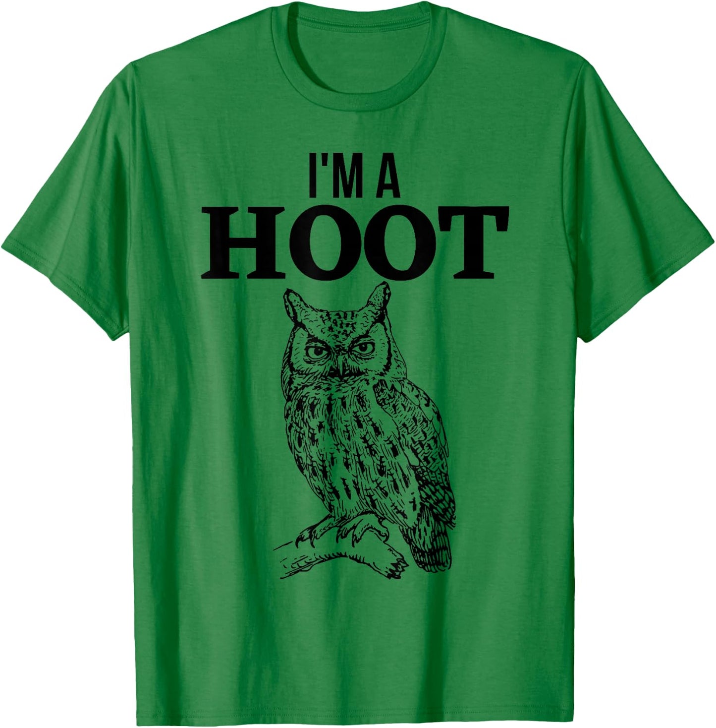 I'm a hoot owl T-Shirt - T-Shirt | Irish Green