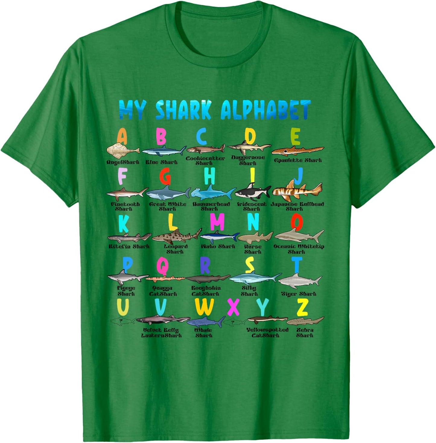 Types Of Shark Alphabet ABC Kids Back To School Bigfoot T-Shirt - T-Shirt | Irish Green