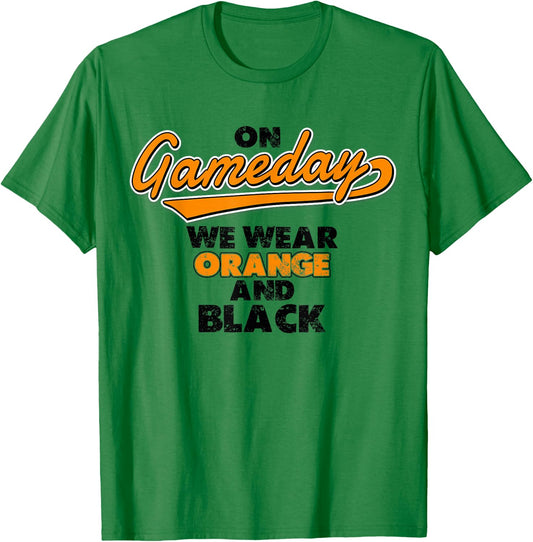 On Gameday We Wear Orange And Black Funny Apparel Vintage T-Shirt - T-Shirt | Irish Green