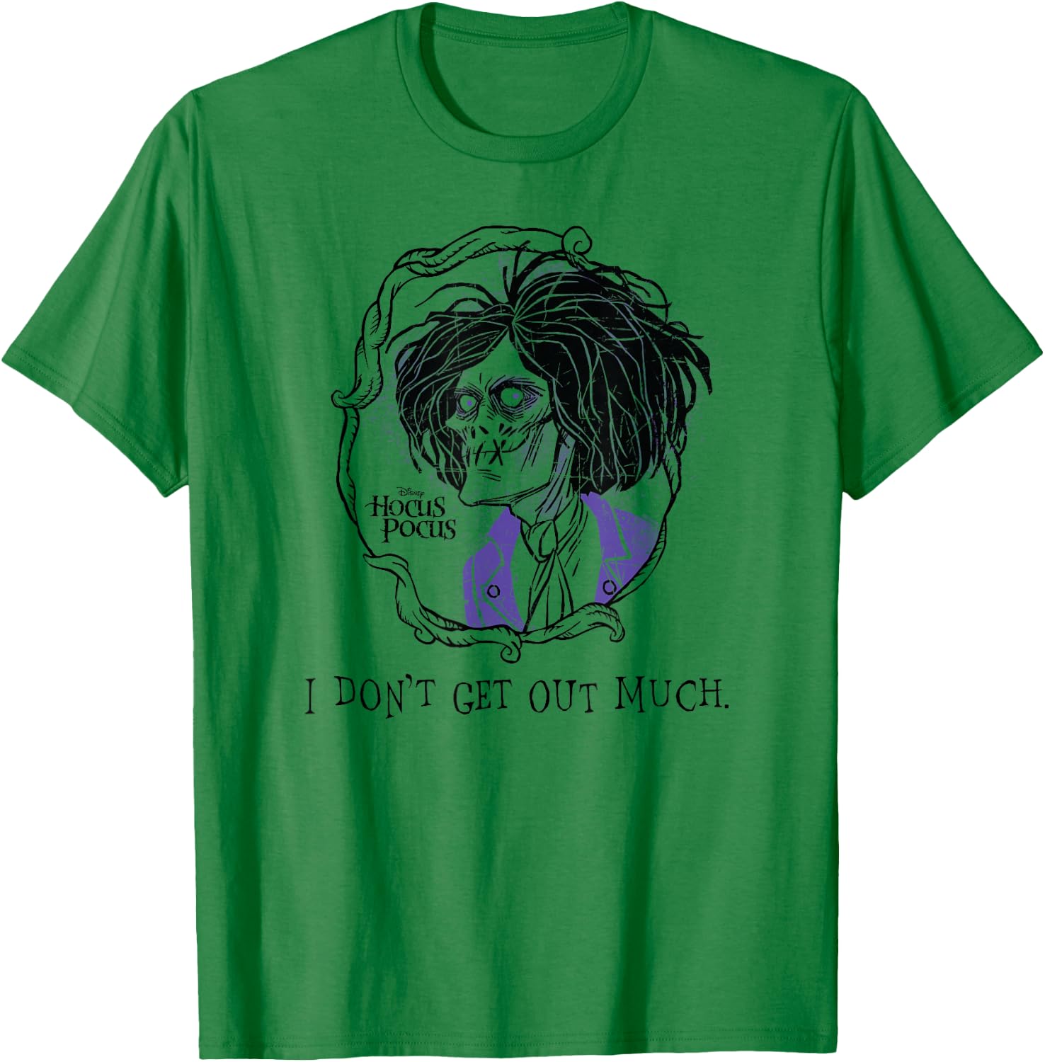 Hocus Pocus - I Don't Get Out Much T-Shirt - T-Shirt | Irish Green