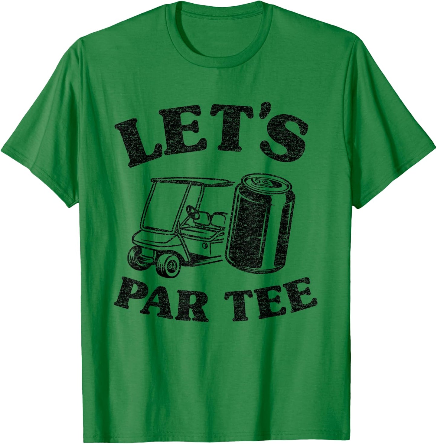 Let's Par Beer Cart Golf Cart Pun Golfers Funny Golfing T-Shirt - T-Shirt | Irish Green