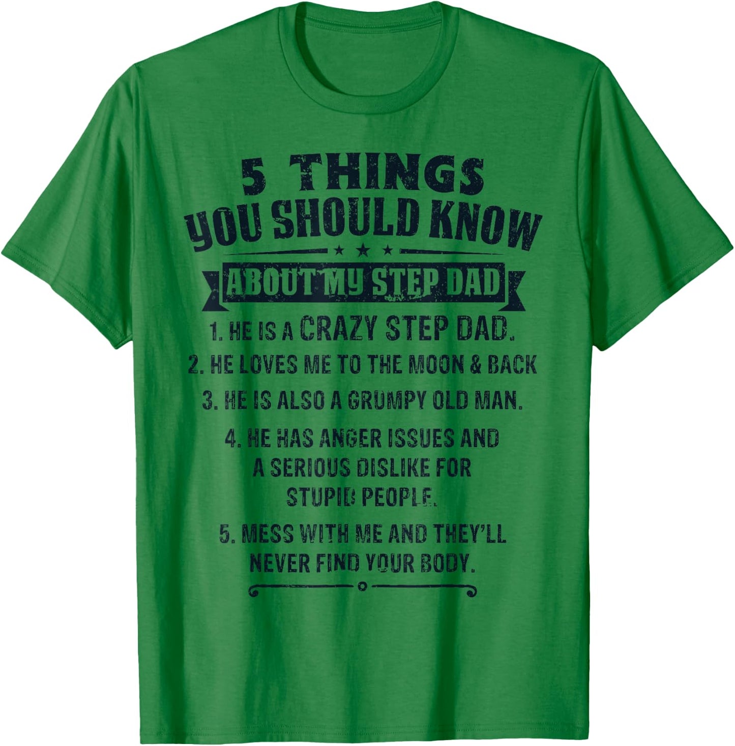Funny Things You Should Know About My Step Dad Father’s Day T-Shirt - T-Shirt | Irish Green