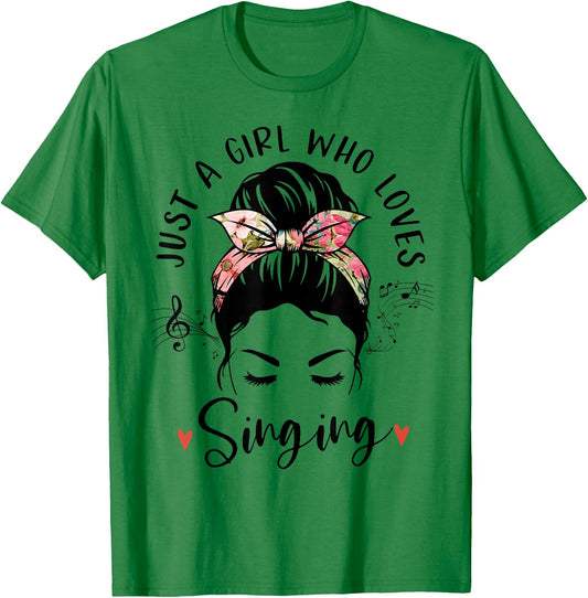 Just A Girl Who Loves Singing Hair Bun Gifts For Singer T-Shirt - T-Shirt | Irish Green
