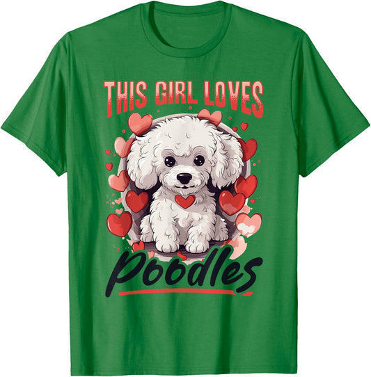 Toy Poodle Dog Breed Pet This Girl loves Poodles T-Shirt - T-Shirt | Irish Green